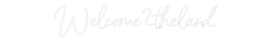 Customized Neon Sign: Welcome2thela...