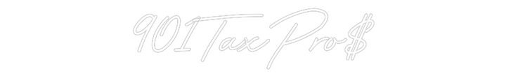 Customized Neon Sign: 901TaxPro$
