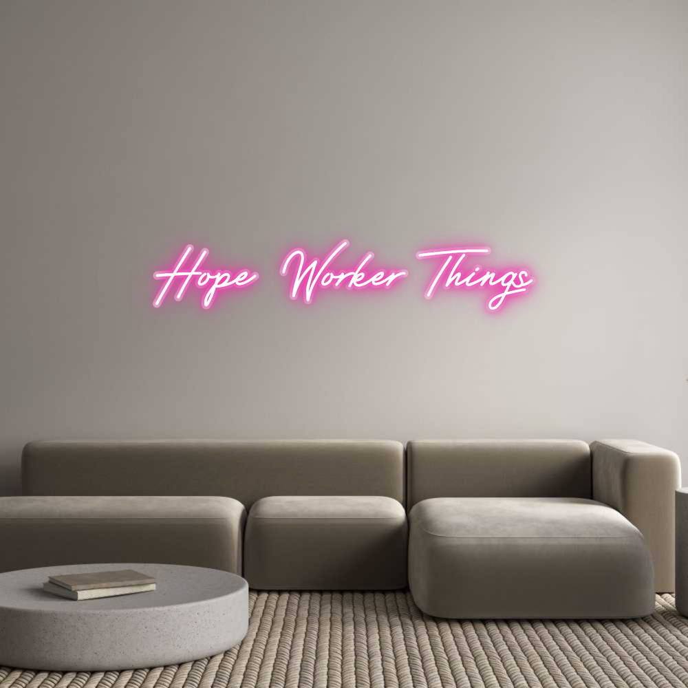 Customized Neon Sign: Hope Worker T...