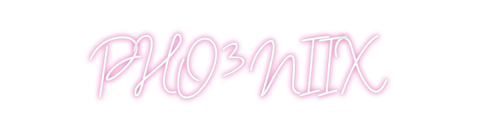 Customized Neon Sign: PHO3NIIX
