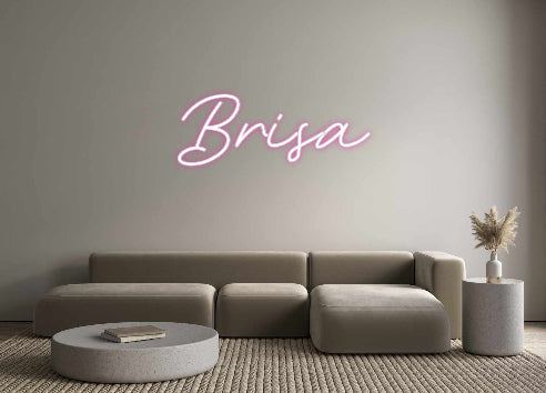 Customized Neon Sign: Brisa
