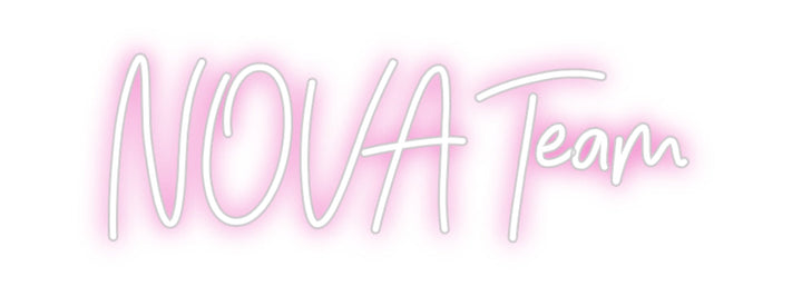 Customized Neon Sign: NOVA Team