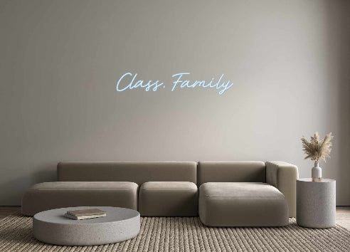 Customized Neon Sign: Class. Family