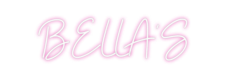Customized Neon Sign: BELLA'S