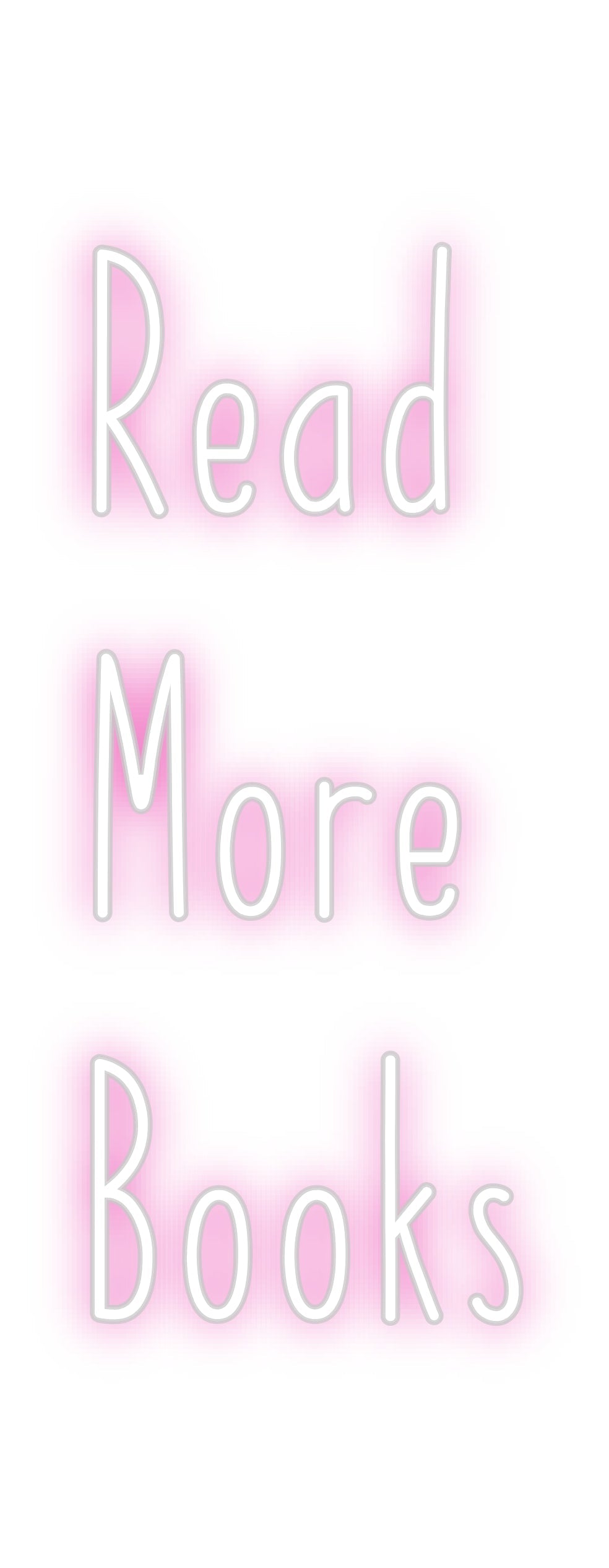 Customized Neon Sign: Read
More
B...