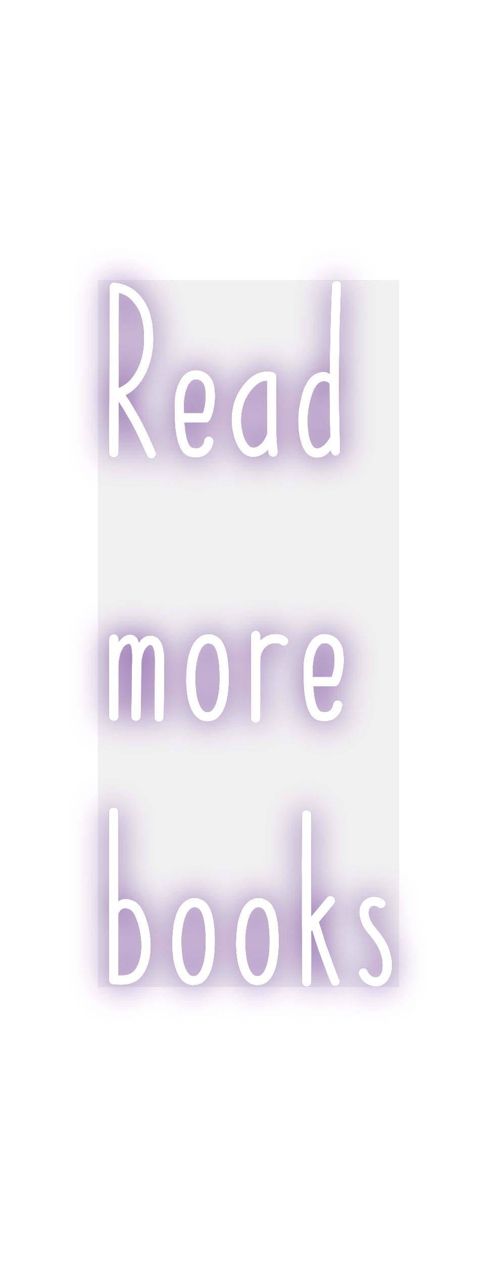 Customized Neon Sign: Read 
more
...