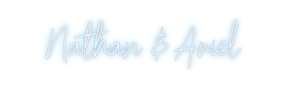 Customized Neon Sign: Nathan & Ariel