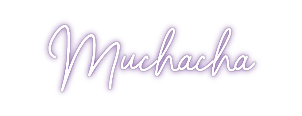 Customized Neon Sign: Muchacha