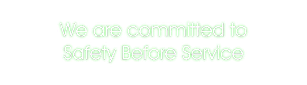 Customized Neon Sign: We are commit...