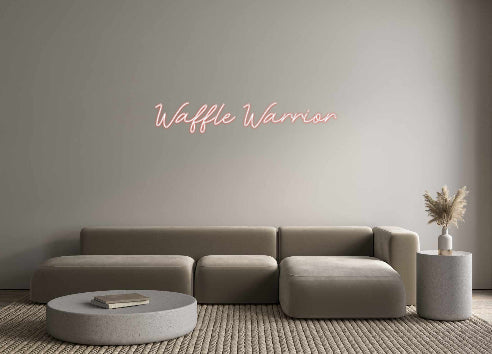 Customized Neon Sign: Waffle Warrior