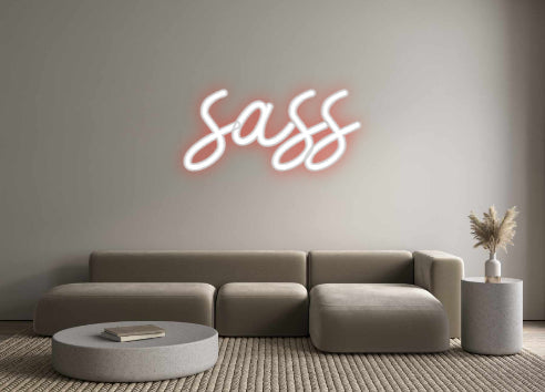 Customized Neon Sign: sass