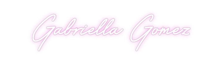 Customized Neon Sign: Gabriella Gomez