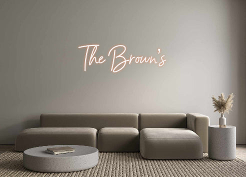 Customized Neon Sign: The Brown’s