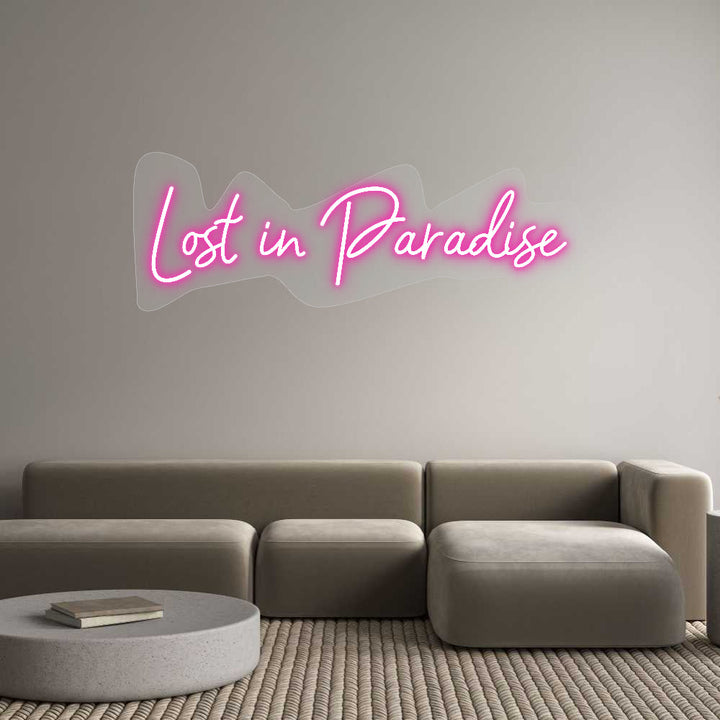 Customized Neon Sign: Lost in Parad...