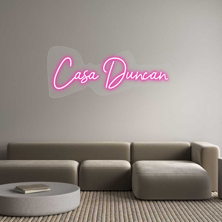 Customized Neon Sign: Casa Duncan