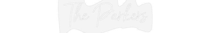 Customized Neon Sign: The Parkers