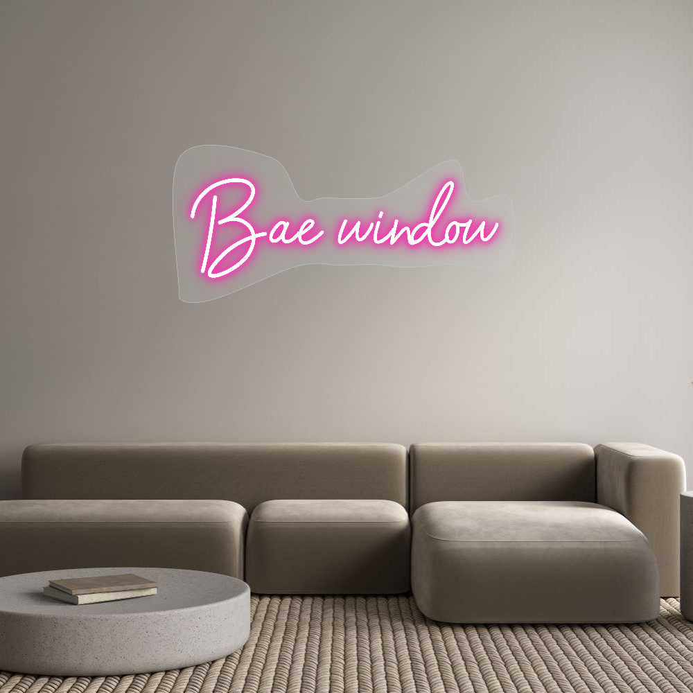 Customized Neon Sign: Bae window