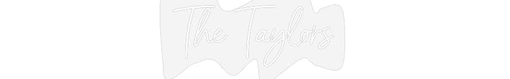 Customized Neon Sign: The Taylors