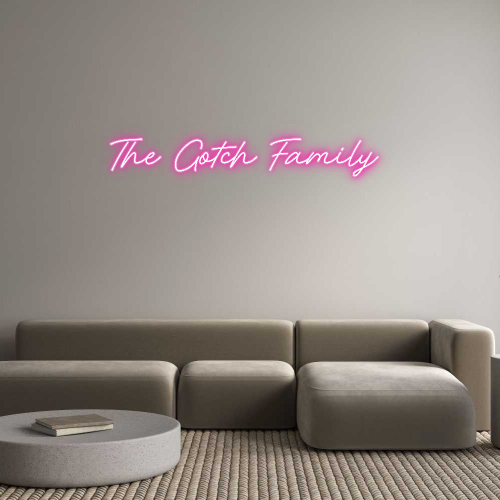 Customized Neon Sign: The Gotch Fam...