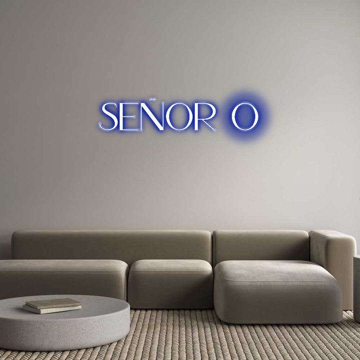 Customized Neon Sign: Señor O