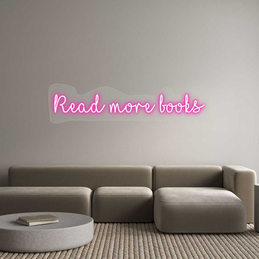 Customized Neon Sign: Read more books