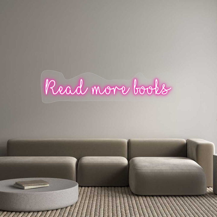 Customized Neon Sign: Read more books