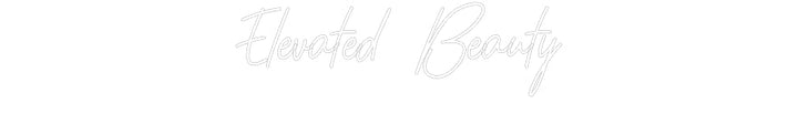 Customized Neon Sign: Elevated Beauty