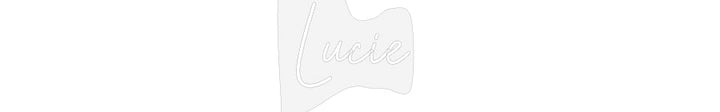 Customized Neon Sign: Lucie