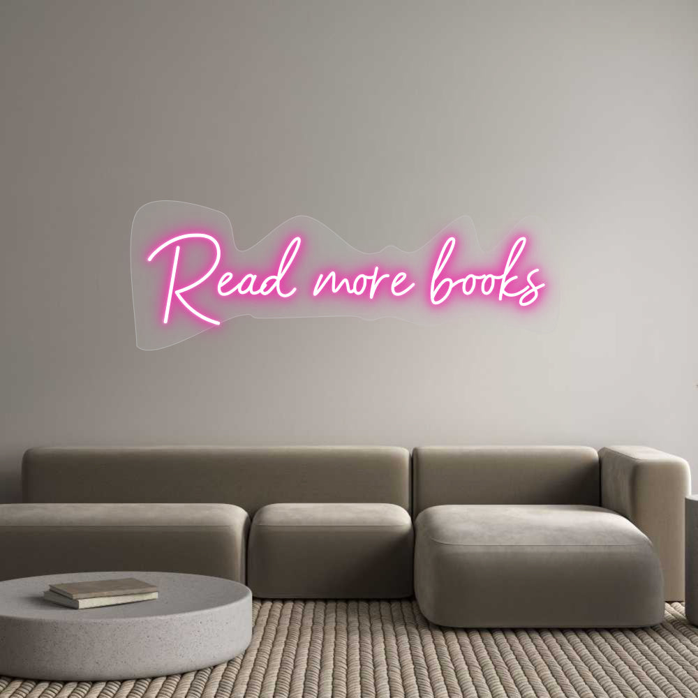 Customized Neon Sign: Read more books