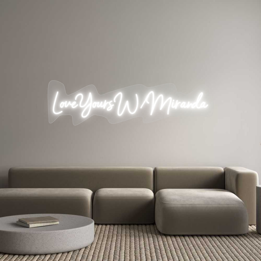 Customized Neon Sign: LoveYoursW/Mi...