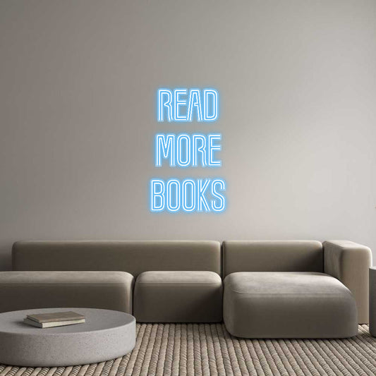 Customized Neon Sign: Read
More
B...