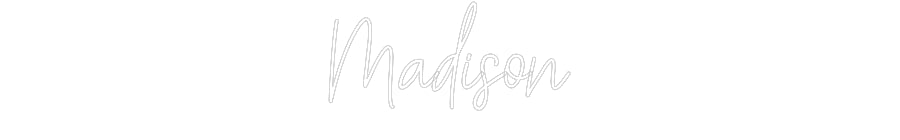 Customized Neon Sign: Madison