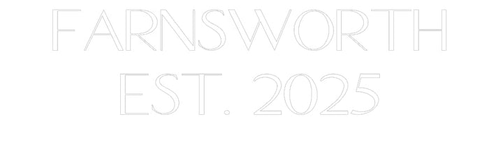 Customized Neon Sign: Farnsworth
E...