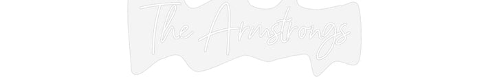 Customized Neon Sign: The Armstrongs