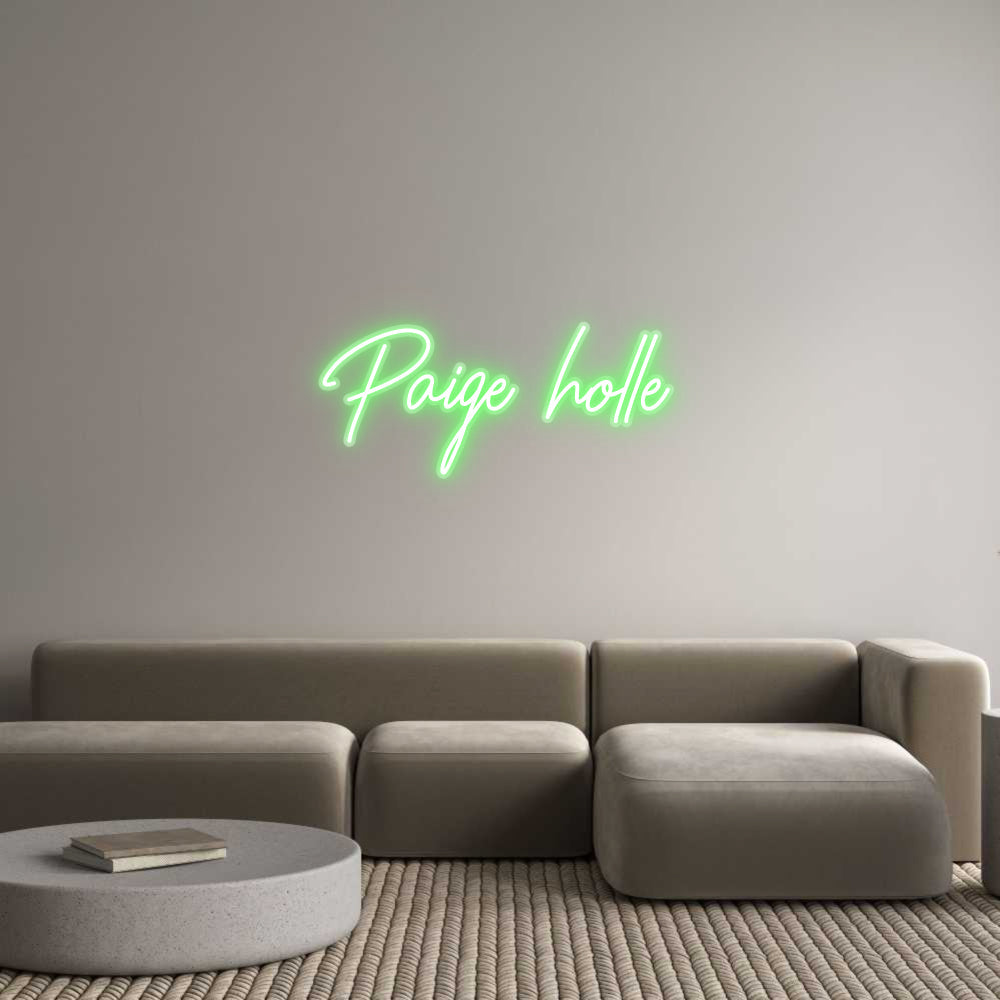Customized Neon Sign: Paige holle