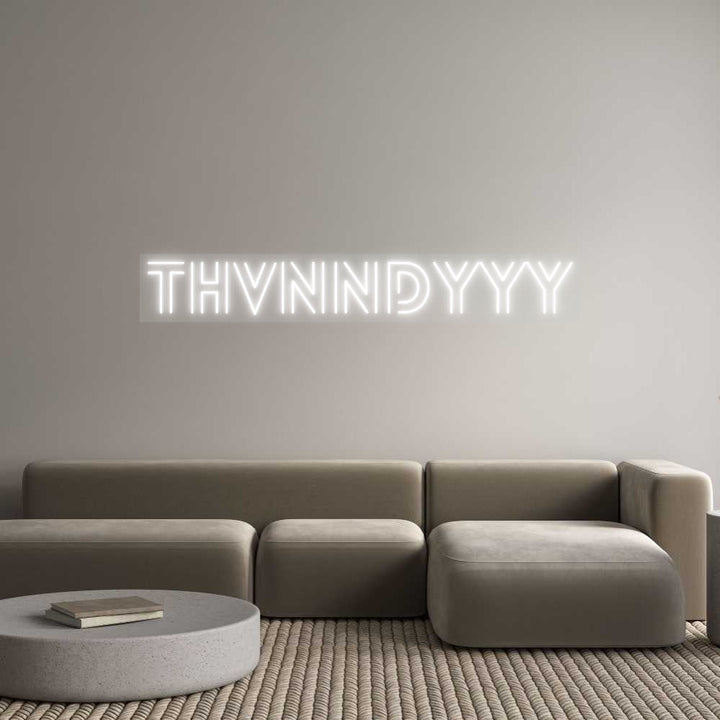 Customized Neon Sign: Thvnndyyy