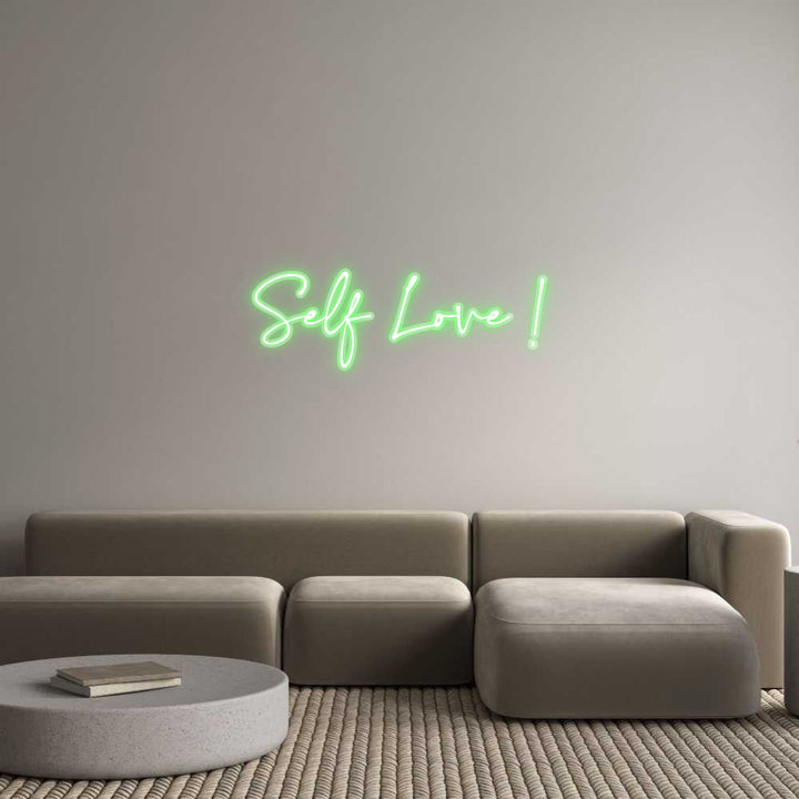 Customized Neon Sign: Self Love !