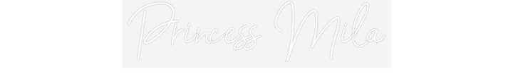 Customized Neon Sign: Princess Mila