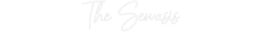 Customized Neon Sign: The Sewasis
