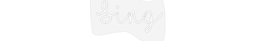 Customized Neon Sign: Sing