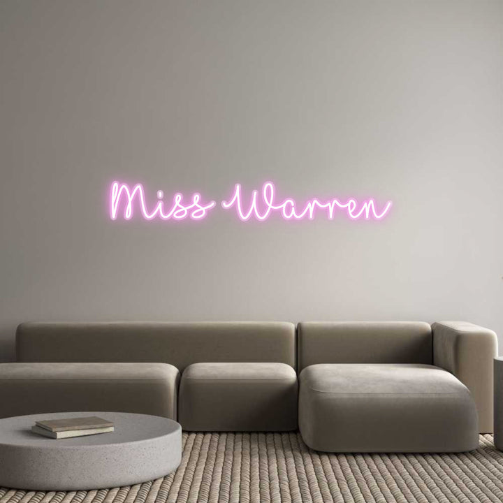 Customized Neon Sign: Miss Warren