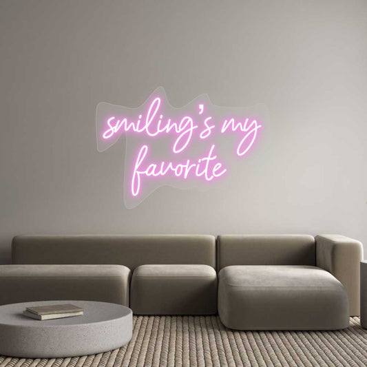 Customized Neon Sign: smiling’s my...