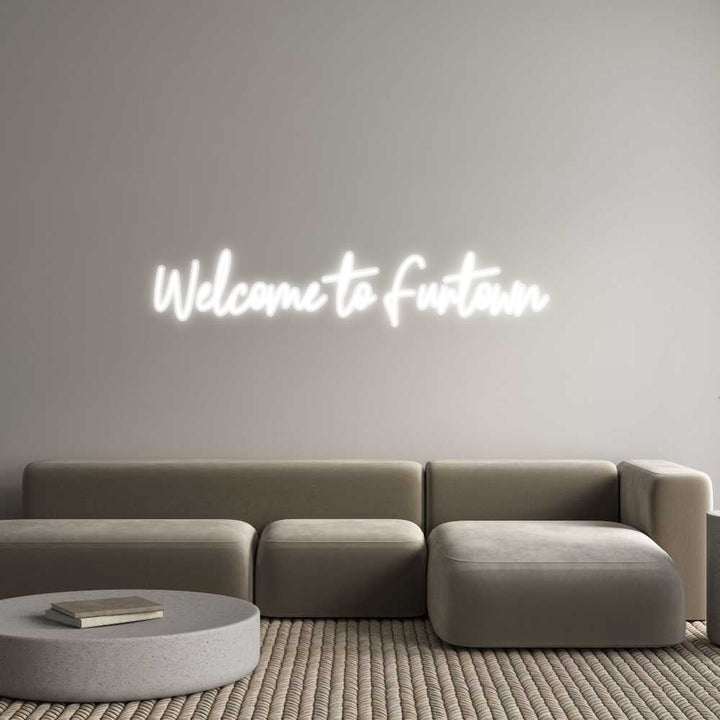 Customized Neon Sign: Welcome to Fu...