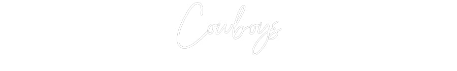 Customized Neon Sign: Cowboys
