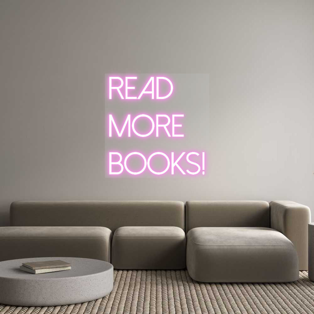 Customized Neon Sign: Read
More
B...