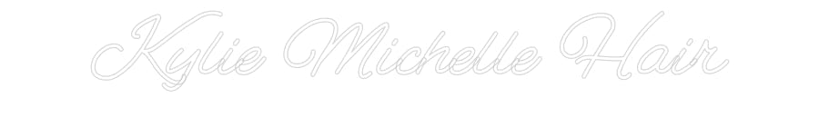 Customized Neon Sign: Kylie Michell...