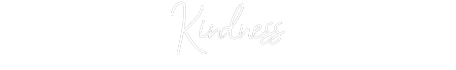 Customized Neon Sign: Kindness