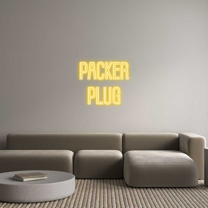 Customized Neon Sign: Packer
Plug