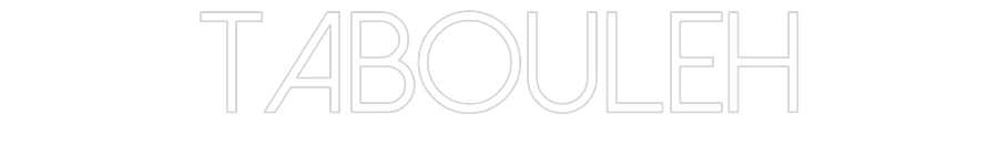 Customized Neon Sign: TABOULEH