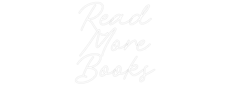 Customized Neon Sign: Read
More
B...